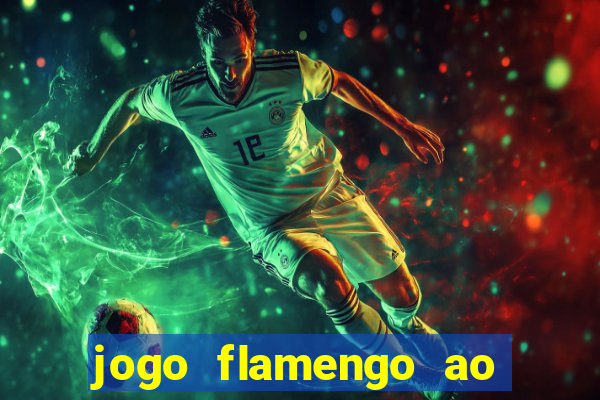 jogo flamengo ao vivo multicanais